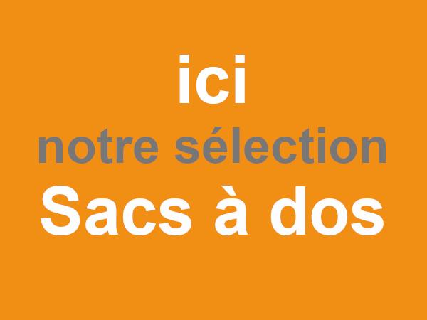 ▶   Sélection de Sacs à Dos