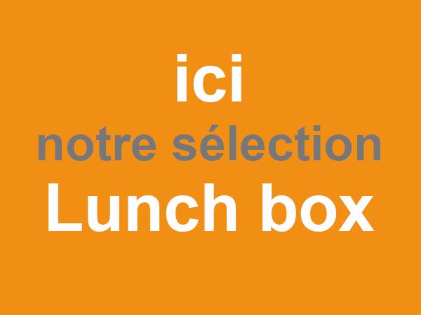 ▶   Sélection de  Lunch Box